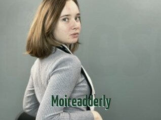 Moireadderly