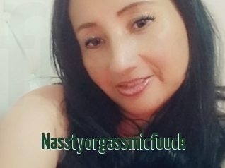 Nasstyorgassmicfuuck