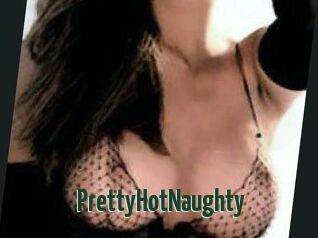 PrettyHotNaughty