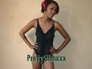 PrettySlimxxx