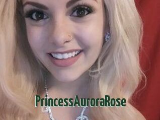 PrincessAuroraRose