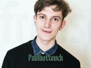 Paulhottouch