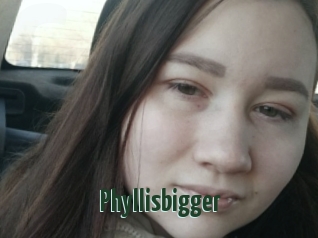 Phyllisbigger