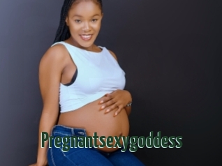 Pregnantsexygoddess