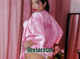 Reeserosee