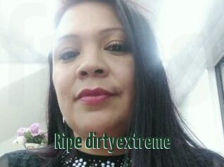 Ripe_dirtyextreme