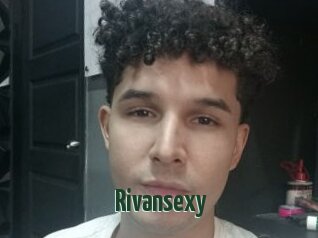 Rivansexy