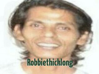 Robbiethicklong