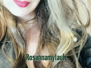 Rosannamylauk