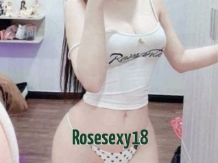 Rosesexy18