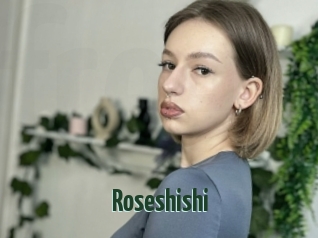 Roseshishi