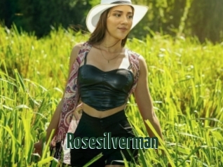 Rosesilverman