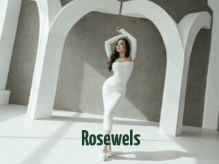 Rosewels