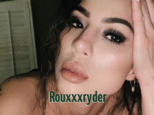 Rouxxxryder