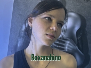 Roxanahino