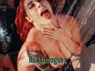 Roxxieroguex