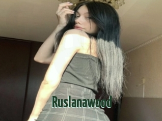 Ruslanawood