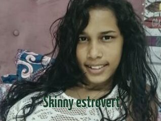 Skinny_estrovert