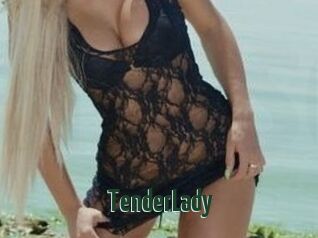 TenderLady