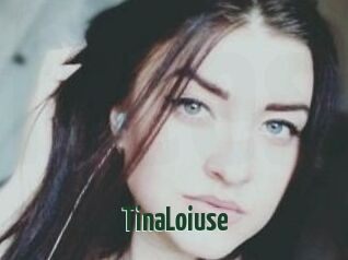 Tina_Loiuse