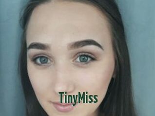 TinyMiss