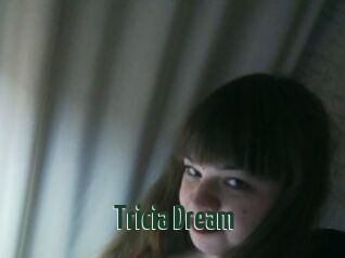 Tricia_Dream