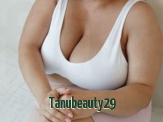 Tanubeauty29