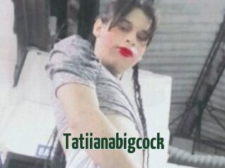 Tatiianabigcock