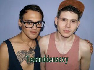 Teoanddensexy