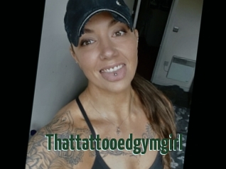 Thattattooedgymgirl