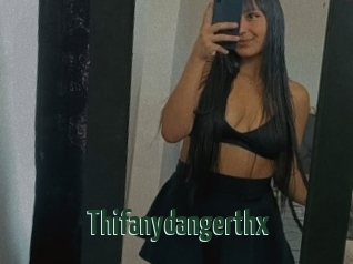 Thifanydangerthx