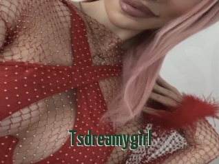 Tsdreamygirl