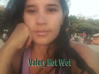 Valery_Hot_Wet