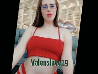 Valenslave19