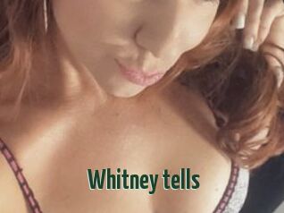 Whitney_tells