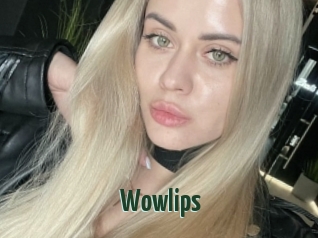 Wowlips