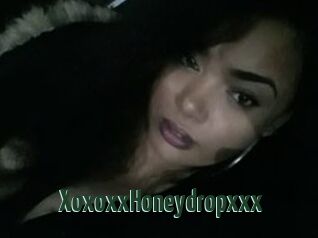 XoxoxxHoneydropxxx