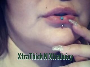 XtraThick_N_XtraJuicy