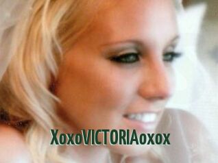 XoxoVICTORIAoxox