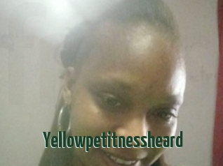 Yellowpetitnessheard