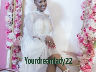 Yourdreamlady22